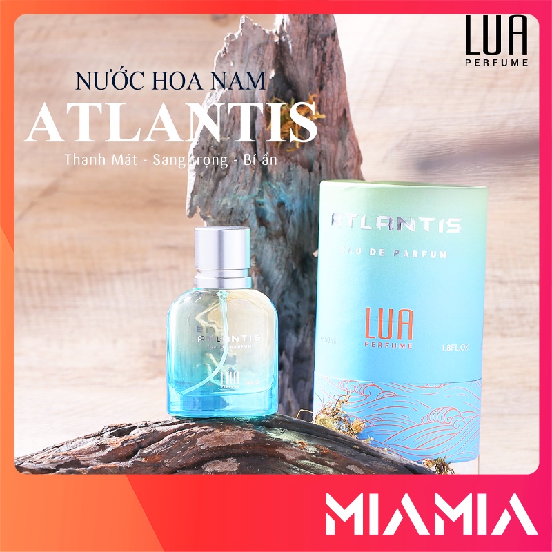 Nước Hoa Nam Atlantis Lua Perfume 50ml - Nước Hoa Lụa Nam Chính Hãng